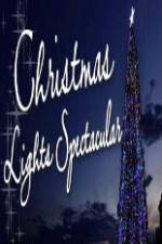 Watch Christmas Lights Spectacular Vodlocker