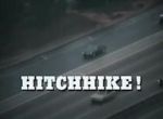 Watch Hitchhike! Vodlocker