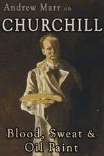Watch Andrew Marr on Churchill: Blood, Sweat and Oil Paint Vodlocker