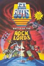 Watch GoBots War of the Rock Lords Vodlocker