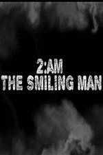 Watch 2AM: The Smiling Man Vodlocker
