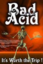 Watch Bad Acid Vodlocker