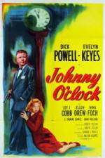 Watch Johnny O'Clock Vodlocker