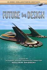 Watch Future by Design Vodlocker