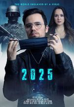 Watch 2025 - The World enslaved by a Virus Vodlocker