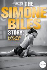 Watch The Simone Biles Story: Courage to Soar Vodlocker