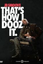 Watch Jb Smoove: That's How I Dooz It Vodlocker