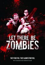 Watch Let There Be Zombies Vodlocker