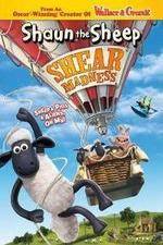Watch Shaun the Sheep - Shear Madness Vodlocker