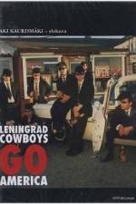 Watch Leningrad Cowboys Go America Vodlocker
