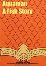 Watch Aquaman: A Fish Story Vodlocker