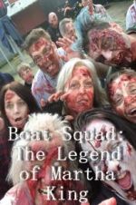 Watch Boat Squad: The Legend of Martha King Vodlocker