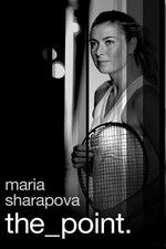 Watch Maria Sharapova: The Point Vodlocker
