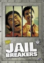 Watch Jail Breakers Online Alluc