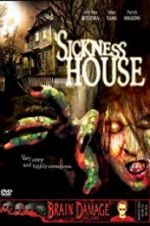Watch Sickness House Vodlocker
