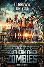 Watch Attack of the Southern Fried Zombies Vodlocker