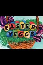 Watch Easter Yeggs (Short 1947) Vodlocker