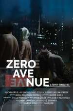 Watch Zero Avenue Online Vodlocker