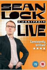 Watch Sean Lock - Lockipedia Live Vodlocker