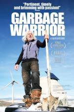 Watch Garbage Warrior Vodlocker