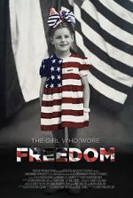 Watch The Girl Who Wore Freedom Vodlocker