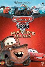 Watch Cars Toon Maters Tall Tales Vodlocker