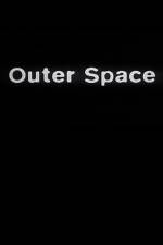 Watch Outer Space Vodlocker