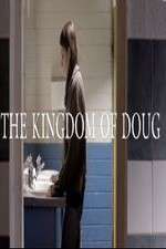 Watch The Kingdom of Doug Vodlocker