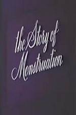 Watch The Story of Menstruation Vodlocker