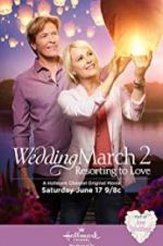 Watch Wedding March 2: Resorting to Love Vodlocker