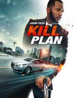 Watch Kill Plan Vodlocker