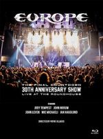 Watch Europe, the Final Countdown 30th Anniversary Show: Live at the Roundhouse Vodlocker