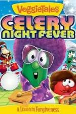Watch VeggieTales: Celery Night Fever Vodlocker