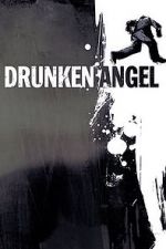 Watch Drunken Angel Vodlocker