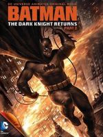 Watch Batman: The Dark Knight Returns, Part 2 Vodlocker