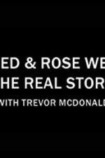 Watch Fred & Rose West the Real Story with Trevor McDonald Vodlocker