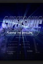 Watch Supersonic: Pushing the Envelope Vodlocker