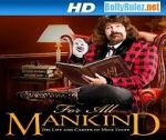 Watch WWE for All Mankind: Life & Career of Mick Foley Vodlocker