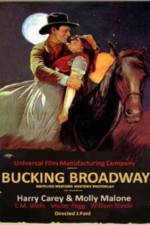 Watch Bucking Broadway Vodlocker