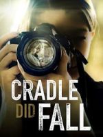 Watch Cradle Did Fall Online Vodlocker