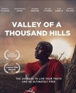 Watch Valley of a Thousand Hills Online Vodlocker