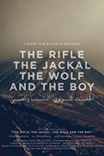 Watch The Rifle, the Jackal, the Wolf and the Boy Vodlocker