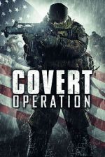 Watch Covert Operation Vodlocker