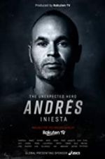 Watch Andrs Iniesta: The Unexpected Hero Vodlocker