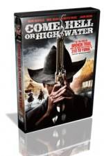 Watch Come Hell Or High Water Vodlocker