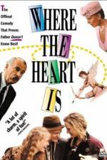 Watch Where the Heart Is (1990) Vodlocker
