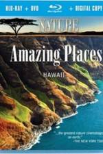 Watch Nature Amazing Places Hawaii Vodlocker