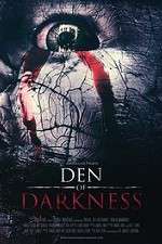 Watch Den of Darkness Vodlocker