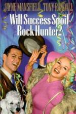 Watch Will Success Spoil Rock Hunter Vodlocker