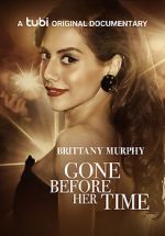 Watch Gone Before Her Time: Brittany Murphy Online Vodlocker